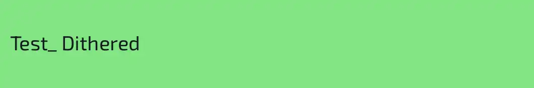 Test_ Dithered